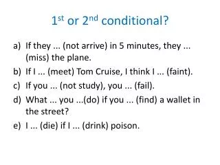 1 st or 2 nd conditional?