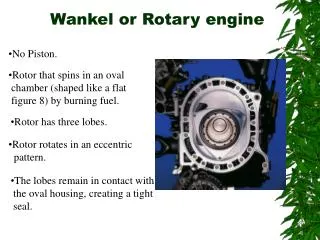 Wankel or Rotary engine