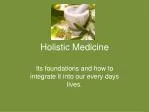 Holistic Medicine - slide 1
