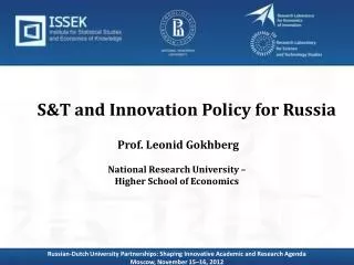S&amp;T and Innovation Policy for Russia