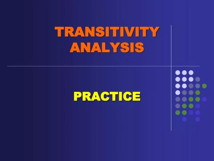 transitivity analysis practice