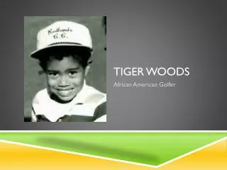 Tiger Woods