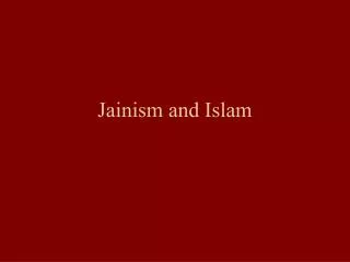Jainism and Islam