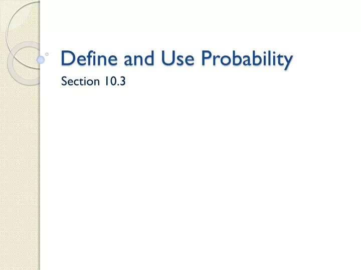 define and use probability