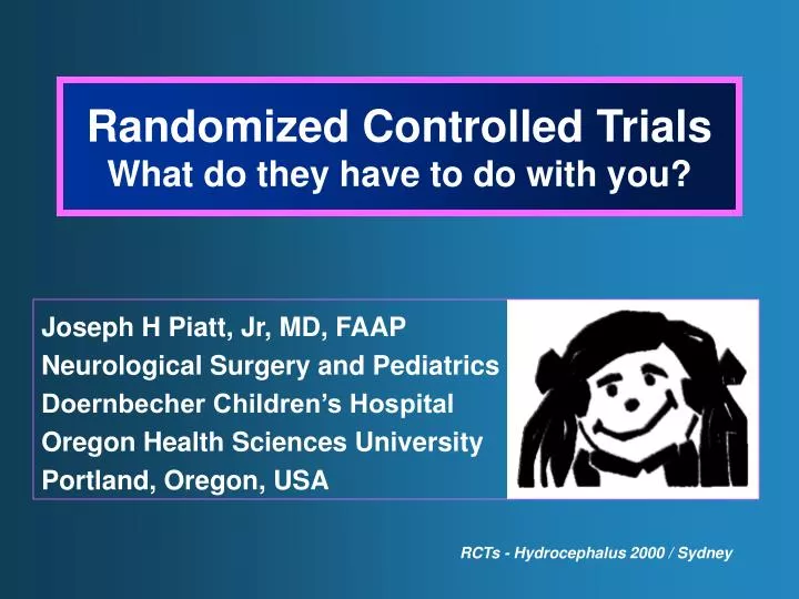 randomized controlled trials what do they have to do with you