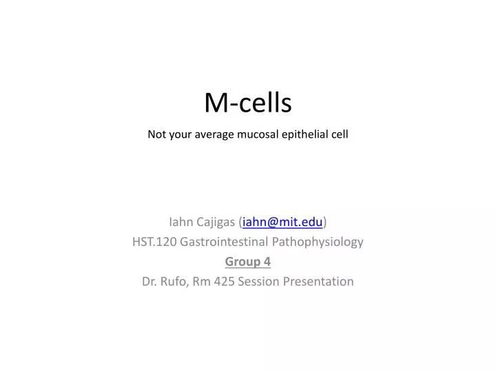 m cells