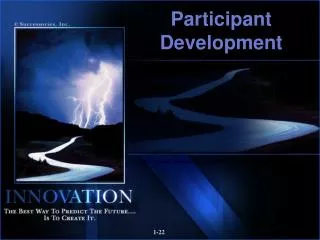 Participant Development
