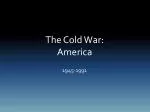 The Cold War: America