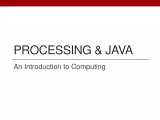 PROCESSING &amp; Java