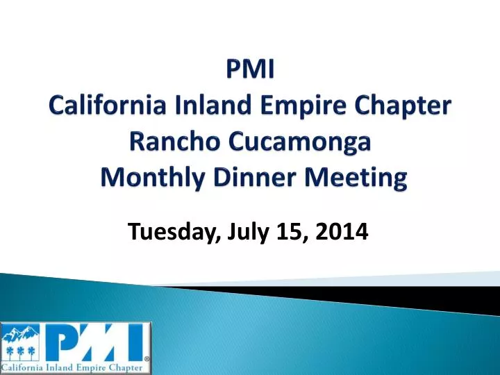 pmi california inland empire chapter rancho cucamonga monthly dinner meeting