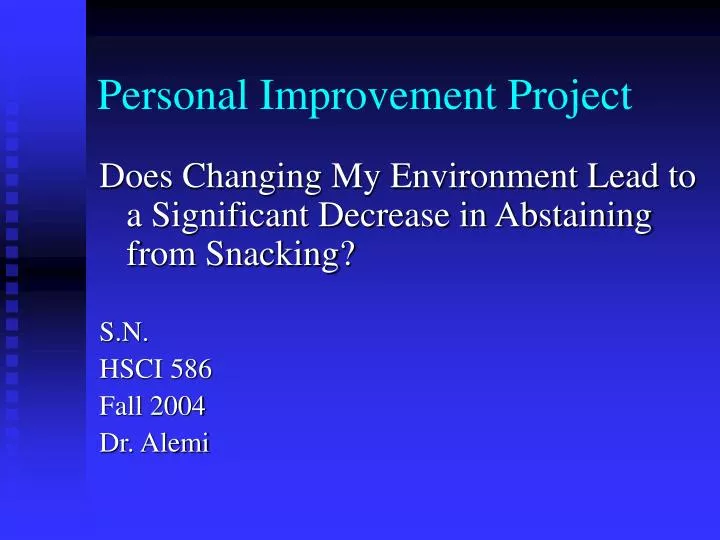 personal improvement project