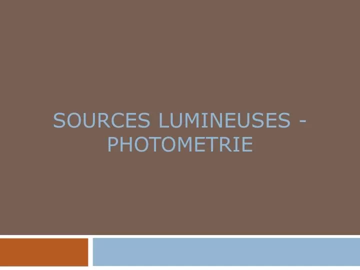 sources lumineuses photometrie