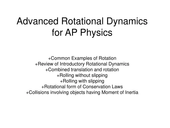 advanced rotational dynamics for ap physics