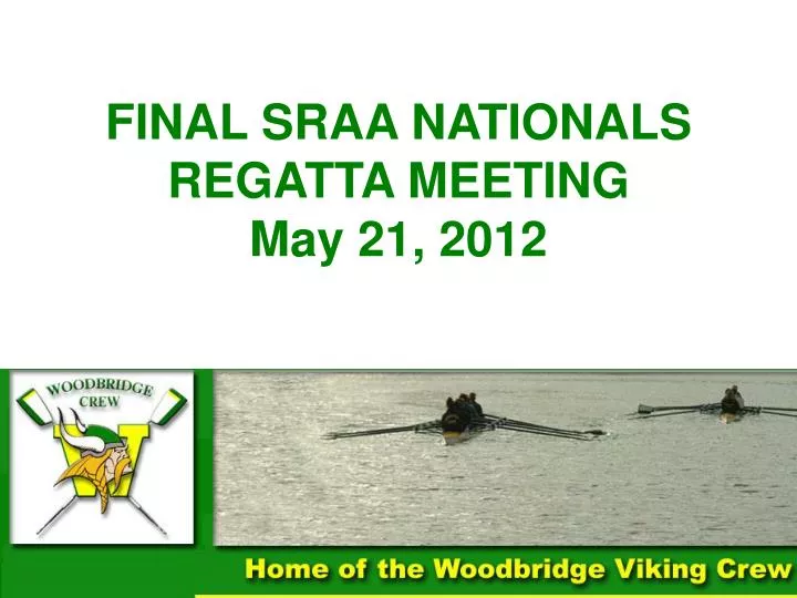 final sraa nationals regatta meeting may 21 2012