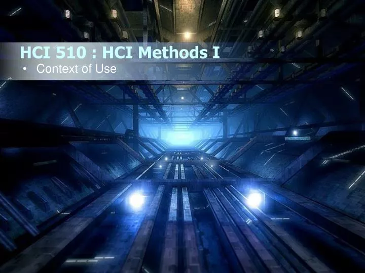 hci 510 hci methods i