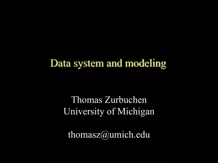 data system and modeling