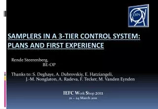 Samplers in a 3-tier control system: Plans and first experience