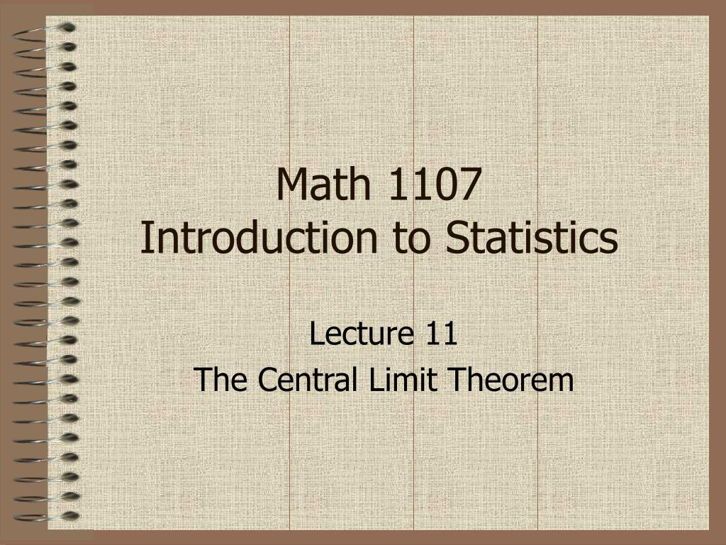 Introduction To Math Statics PPT - Math 1107 Introduction to Statistics PowerPoint Presentation ...