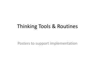 Thinking Tools &amp; Routines