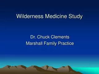 Wilderness Medicine Study