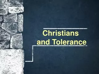 Christians and Tolerance