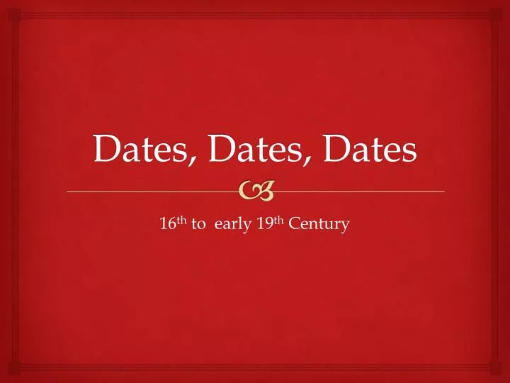 dates dates dates