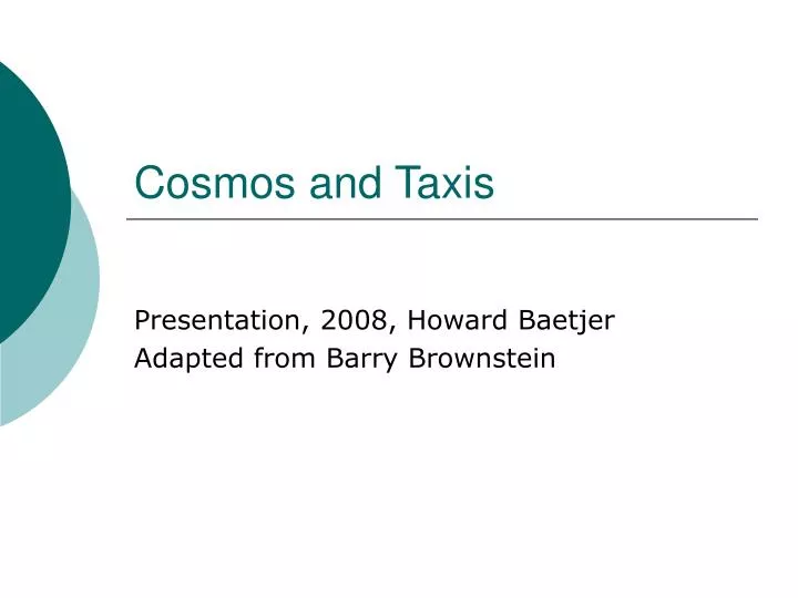 cosmos and taxis