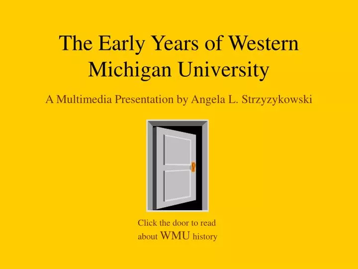 the early years of western michigan university