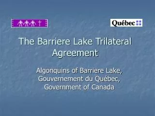 The Barriere Lake Trilateral Agreement