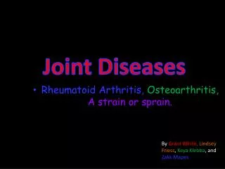 rheumatoid arthritis osteoarthritis a strain or sprain