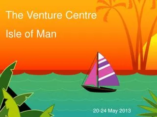 The Venture Centre Isle of Man