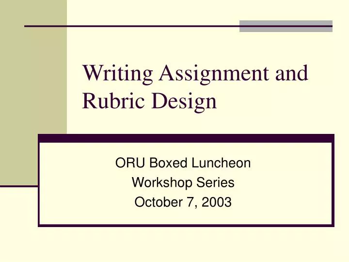 writing assignment and rubric design