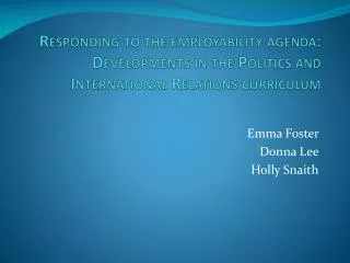 Emma Foster Donna Lee Holly Snaith