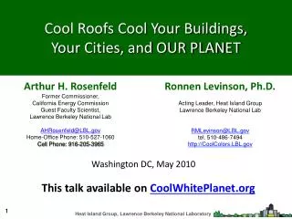 Cool Roofs Cool Your Buildings, Your Cities, and OUR PLANET