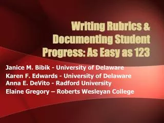 Writing Rubrics &amp; Documenting Student Progress : As Easy as 123