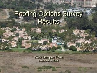 Roofing Options Survey Results