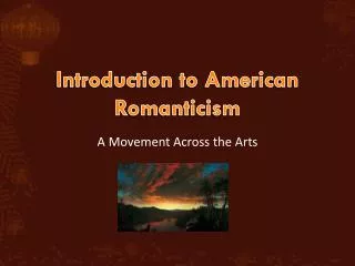 Introduction to American Romanticism
