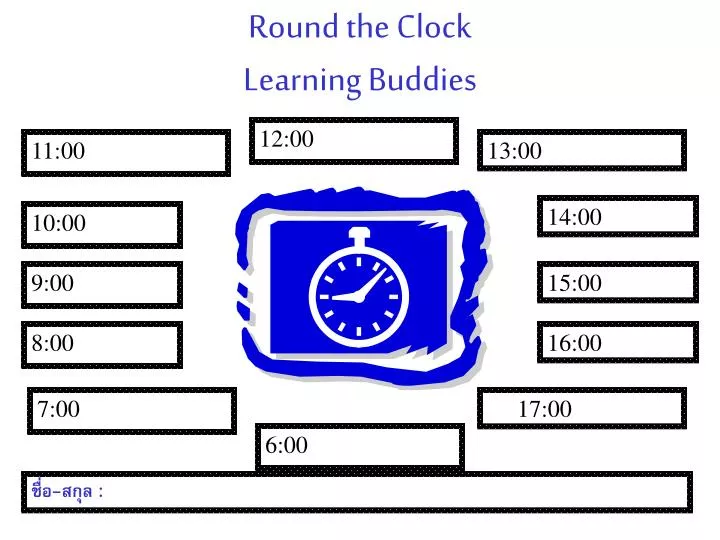 round the clock learning buddies