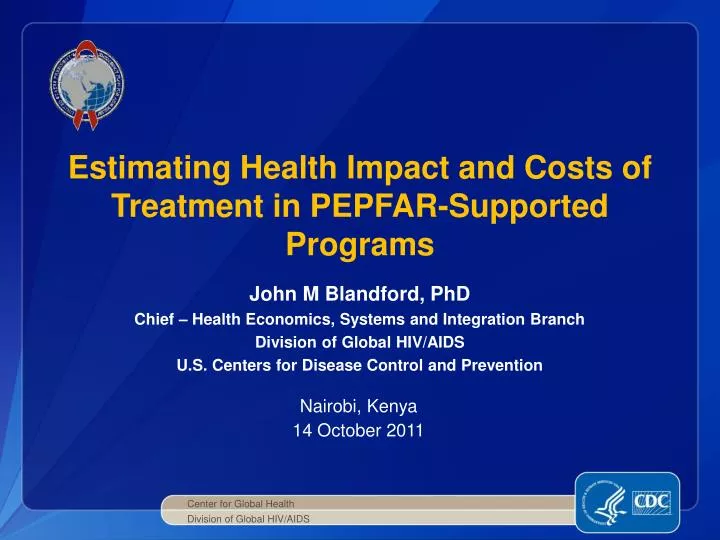 estimating health impact and costs of treatment in pepfar supported programs