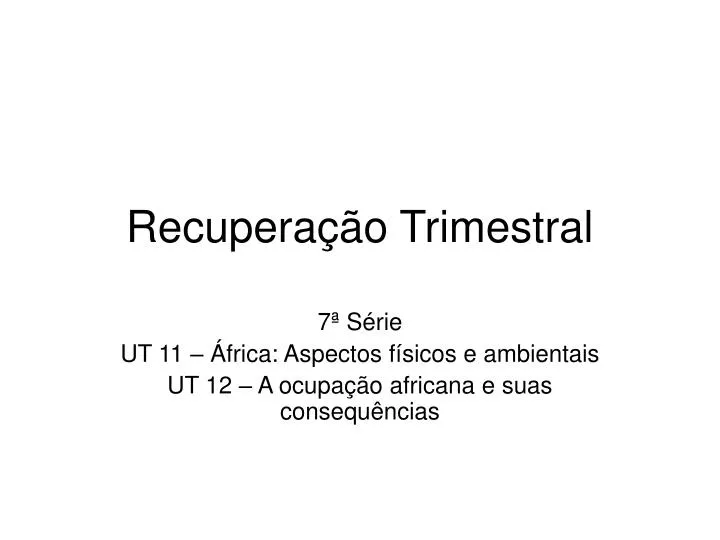 recupera o trimestral