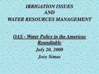 IRRIGATION ISSUES AND WATER RESOURCES MANAGEMENT