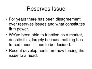 Reserves Issue