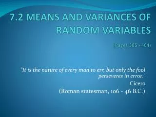 7.2 MEANS AND VARIANCES OF RANDOM VARIABLES (Pages 385 - 404)