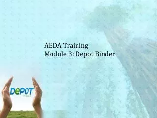 ABDA Training Module 3 : Depot Binder