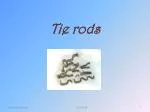 Tie rods - slide 1