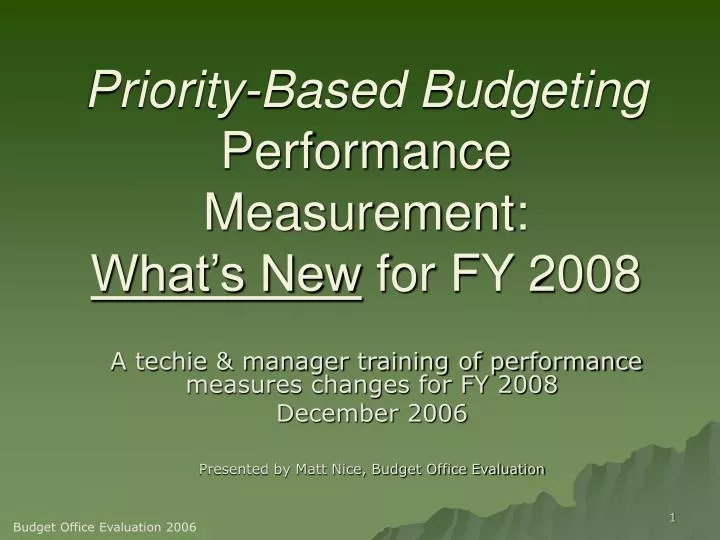 priority based budgeting performance measurement what s new for fy 2008