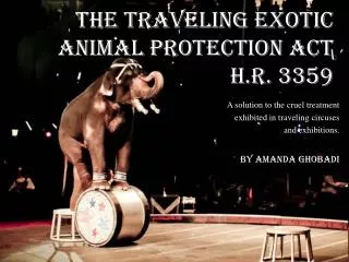 The Traveling Exotic Animal Protection Act H.R. 3359