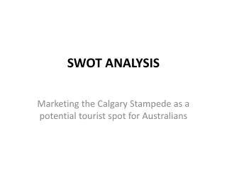 SWOT ANALYSIS