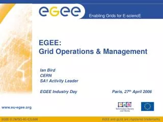 EGEE: Grid Operations &amp; Management