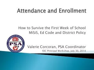 Attendance and Enrollment